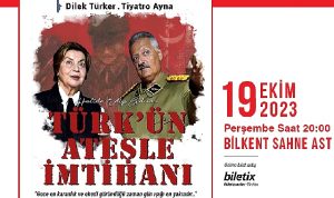 cumhuriyetin-100-yilinda-turkun-atesle-imtihani-bilkent-sahne-astta-ED2tBarf.jpg