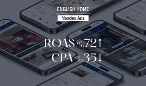 english-home-yandex-ads-is-birligi-ile-efsane-cuma-doneminde-reklam-harcama-getirilerini-72-ObbzWk5J.jpg