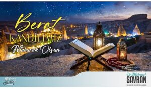 nevsehir-belediye-baskani-dr-mehmet-savran-berat-kandili-dolayisiyla-yayimladigi-mesajla-tum-isl-m-leminin-FvZUfZIg.jpg