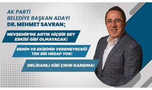 ak-parti-nevsehir-belediye-baskan-adayi-dr-mehmet-savrandan-carpici-aciklamalar-1zawHpkl.jpg