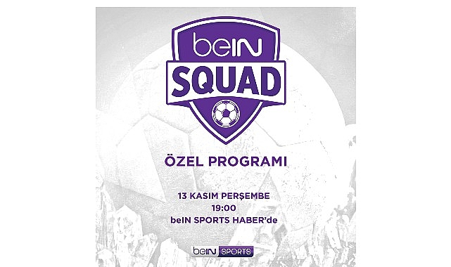 bein-squad-2-bolumuyle-bein-sports-haberde.jpg